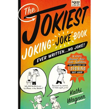 The Jokiest Joking Joke Book Ever Written . . . No Joke!: 2,001 Brand-New Side-Splitters That Will Keep You Laughing Out Loud - Paperback
