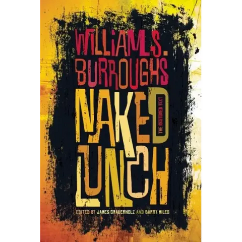 Naked Lunch: The Restored Text