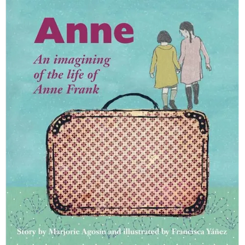 Anne: An imagining of the life of Anne Frank