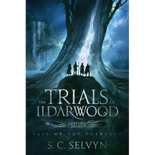 The Trials of Ildarwood: Fall of the Forsaken - Paperback