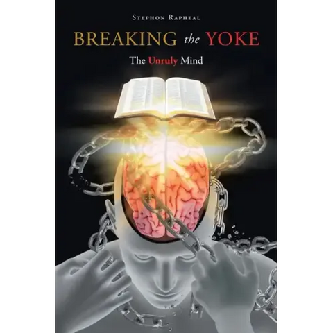 Breaking the Yoke: The Unruly Mind