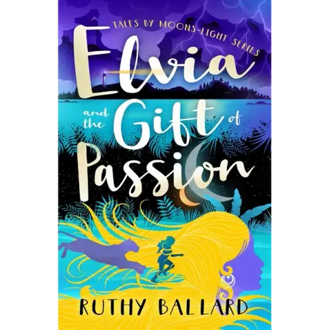 Elvia and the Gift of Passion