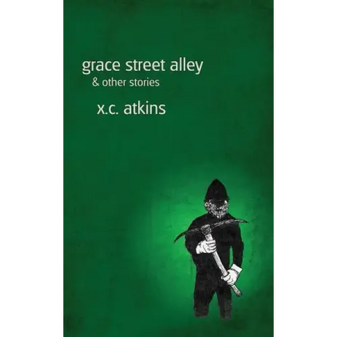 Grace Street Alley & Other Stories