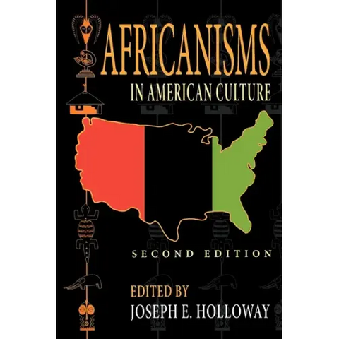 Africanisms in American Culture, Second Edition