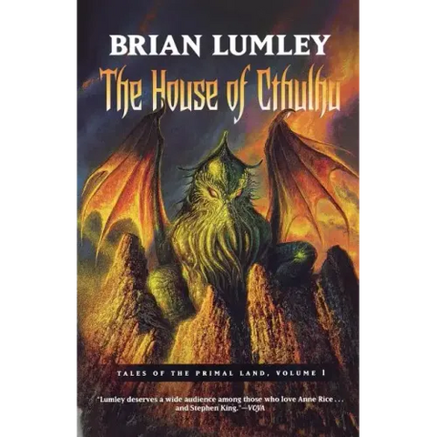 The House of Cthulhu: Tales of the Primal Land Vol. 1