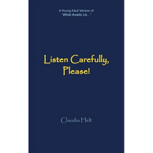 Listen Carefully, Please! - Paperback