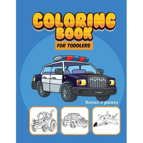 Coloring Book For Toddlers: Car Plane Coloring Books for kids bonus games, Activity pages for preschooler