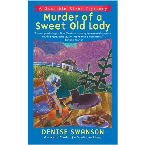 Murder of a Sweet Old Lady: A Scumble River Mystery