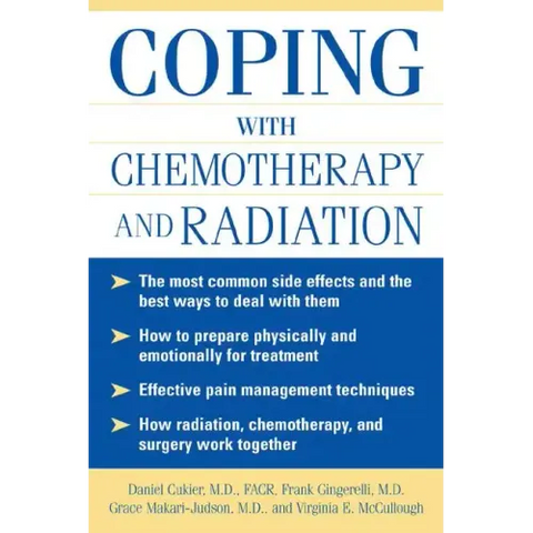 Coping with Chemotherapy and Radiation Therapy: Everything You Need to Know