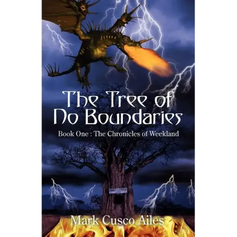 The Tree of No Boundaries: Book One: The Chronicles of Weekland