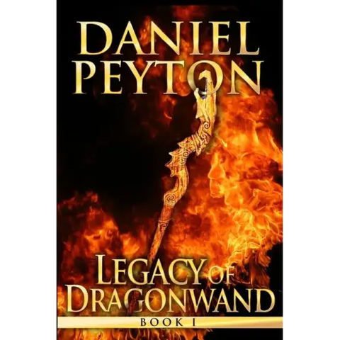 Legacy of Dragonwand: Book 1
