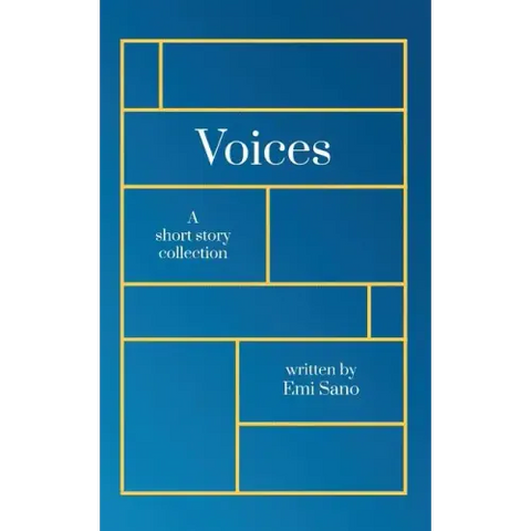 Voices: A short story collection