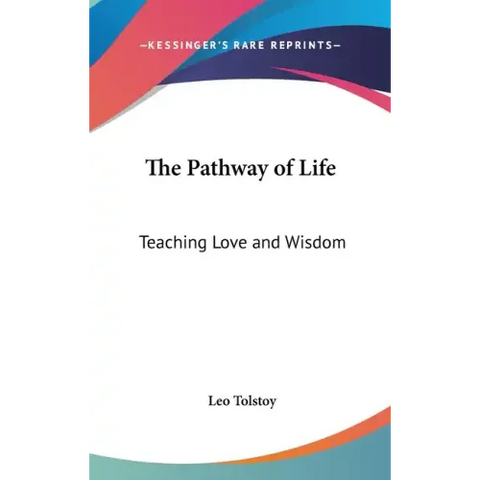 The Pathway of Life: Teaching Love and Wisdom
