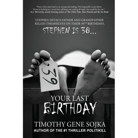 39: Your Last Birthday