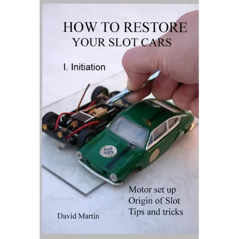 How to restore your slot cars. I. Initiation.