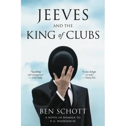 Jeeves and the King of Clubs: A Novel in Homage to P.G. Wodehouse
