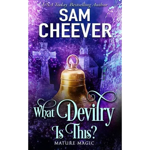 What Devilry is This?: A Paranormal Women's Fiction Novel