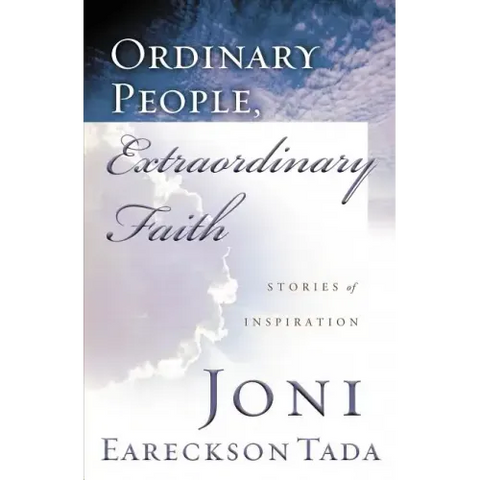 Ordinary People, Extraordinary Faith
