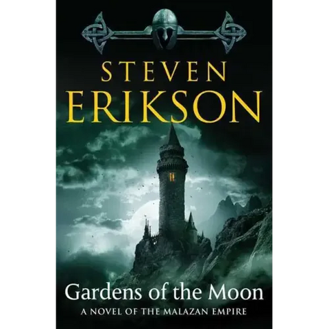 Gardens of the Moon: Book One of the Malazan Book of the Fallen