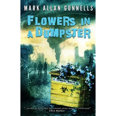 Flowers in a Dumpster