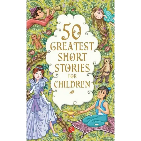50 Greatest Short Stories for Children
