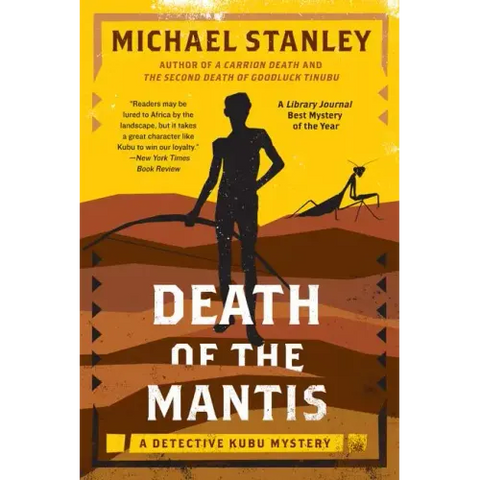 Death of the Mantis: A Detective Kubu Mystery