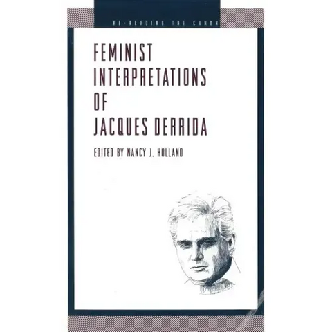 Feminist Interpretations of Derrida