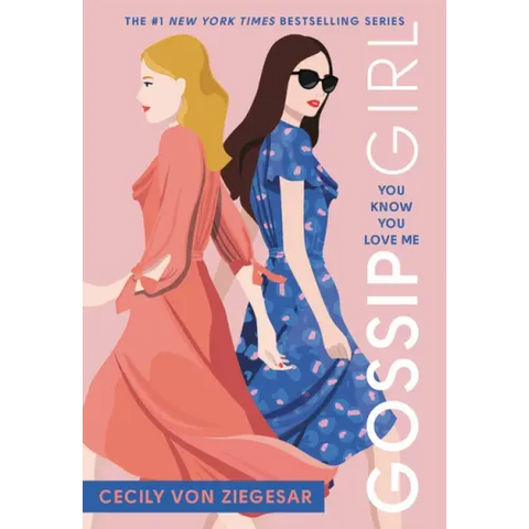 Gossip Girl: You Know You Love Me: A Gossip Girl Novel
