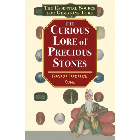 The Curious Lore of Precious Stones