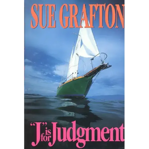 J Is for Judgment: A Kinsey Millhone Novel