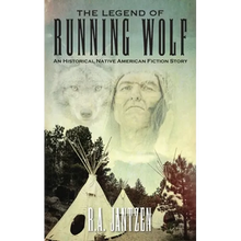 The Legend of Running Wolf: An Historical Native American Fiction Story - Hardcover