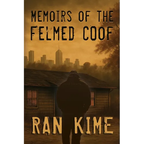 Memoirs of the Felmed Coof