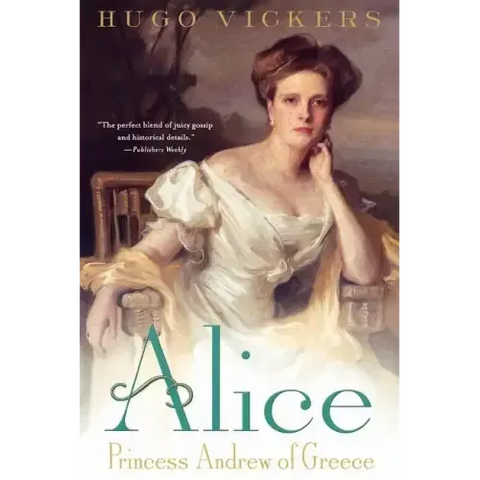 Alice: Princess Andrew of Greece