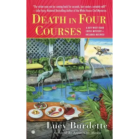 Death in Four Courses: A Key West Food Critic Mystery