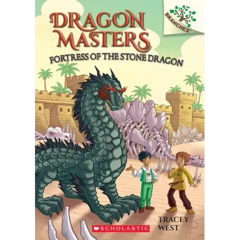 Fortress of the Stone Dragon: A Branches Book (Dragon Masters #17)