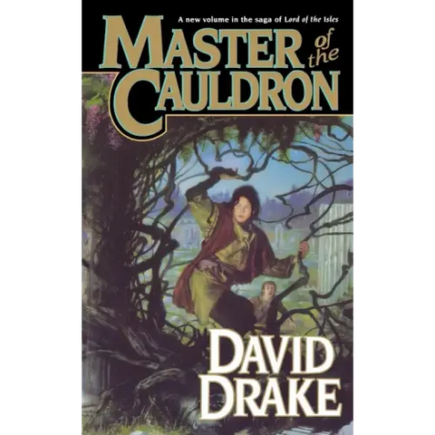 Master of the Cauldron: The Sixth Book in the Epic Saga of 'Lord of the Isles'