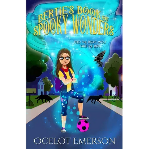 Bertie's Book of Spooky Wonders