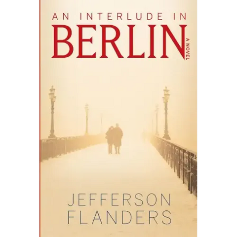 An Interlude in Berlin