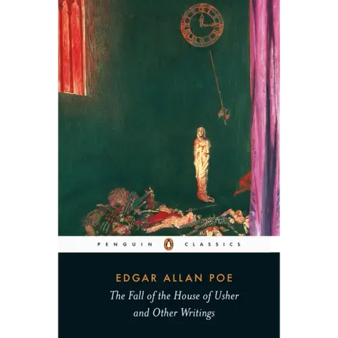 The Fall of the House of Usher and Other Writings: Poems, Tales, Essays, and Reviews