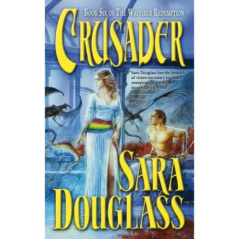 Crusader: Book Six of 'The Wayfarer Redemption'