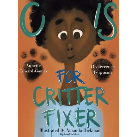 C Is for Critter Fixer: Revised Edition