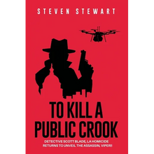 To Kill a Public Crook