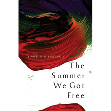 The Summer We Got Free - Paperback