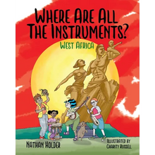 Where Are All The Instruments? West Africa - Paperback