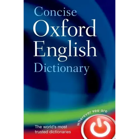 Concise Oxford English Dictionary: Main Edition