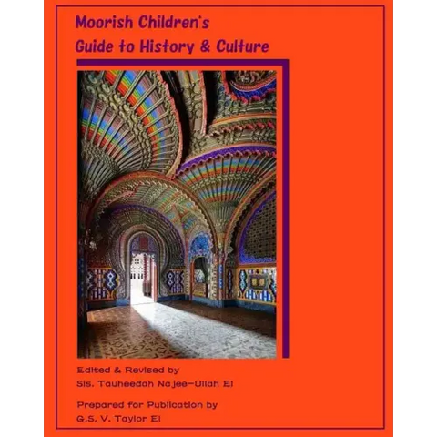 Moorish Children's Guide to History & Culture: A Collection of Moorish-inspired Illustrations