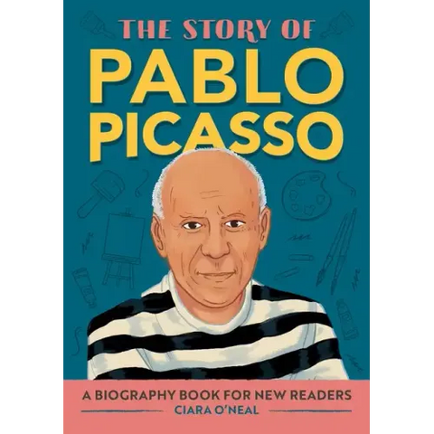 The Story of Pablo Picasso: An Inspiring Biography for Young Readers