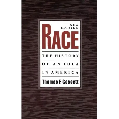 Race: The History of an Idea in America, 2nd Edition