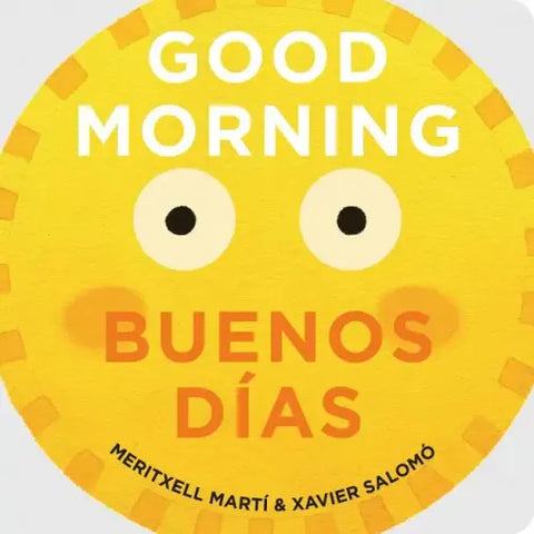 Good Morning/Buenos Días