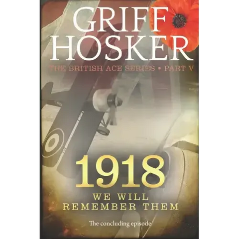 1918: We will remember them